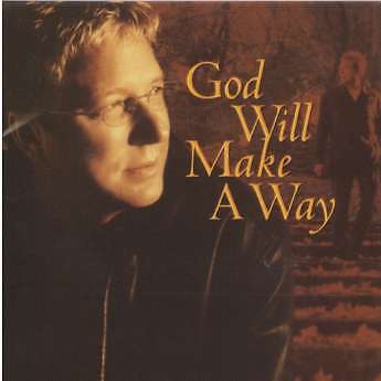 God will make way - way:, best